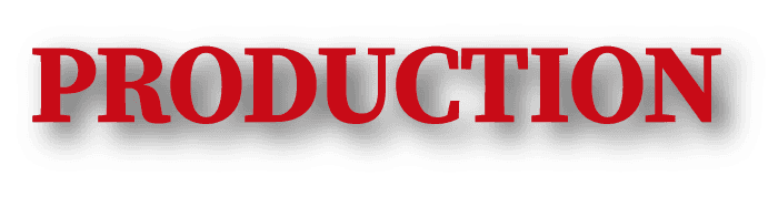 PRODUCTION